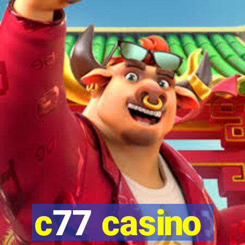 c77 casino